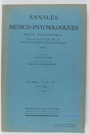 Annales médico-psychologiques Revue psychiatrique Bulletin officiel de la Société médico-psycholo...