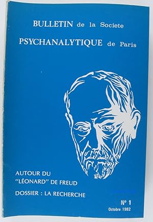 Bulletin de la Société psychanalytique de Paris n°1 Autour du "Léonard" de Freud Dossier : La Rec...