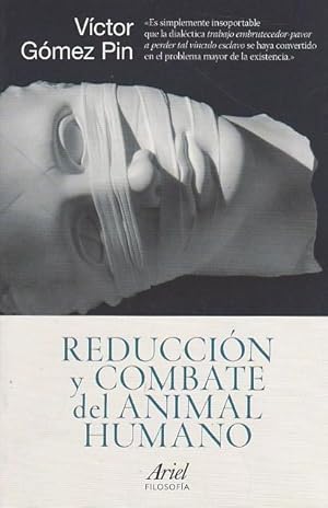 Seller image for Reduccin y combate del animal humano for sale by LIBRERA GULLIVER