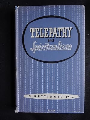 Seller image for TELEPATHY AND SPIRITUALISM Personal experiments, experiences and Views for sale by Douglas Books