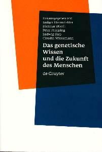 Seller image for Das genetische Wissen und die Zukunft des Menschen. for sale by Antiquariat Jenischek