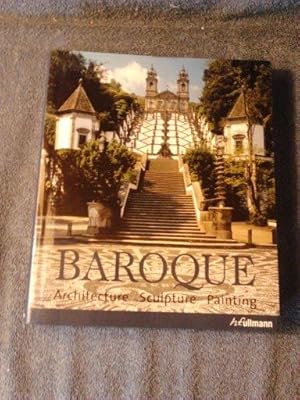 The Baroque: Architecture, Sculpture, Painting