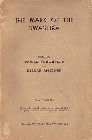 Immagine del venditore per THE MARK OF THE SWASTIKA: EXTRACTS FROM THE BRITISH WAR BLUE BOOK, TOGETHER WITH THE WHITE PAPER ON THE TREATMENT OF GERMAN NATIONALS IN GERMANY venduto da Dan Wyman Books, LLC