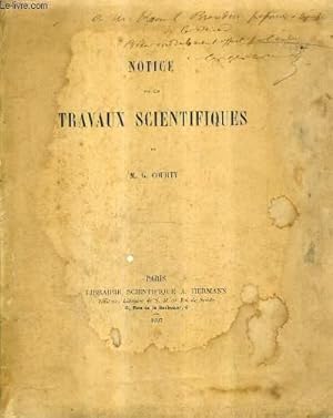 Imagen del vendedor de NOTICE SUR LES TRAVAUX SCIENTIFIQUES. a la venta por Le-Livre