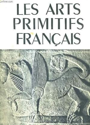 Image du vendeur pour LES ARTS PRIMITIFS FRANCAIS - ART MEROVINGIEN - ART CAROLINGIEN - ART ROMAN. mis en vente par Le-Livre