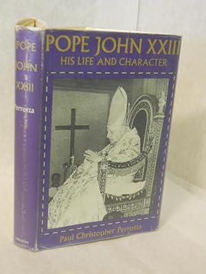 Seller image for Pope John XXIII, His Life and Character for sale by Gil's Book Loft