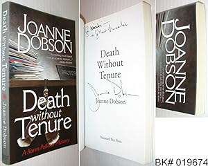 Seller image for Death Without Tenure: A Karen Pelletier Mystery SIGNED for sale by Alex Simpson