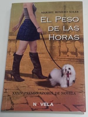 Imagen del vendedor de El peso de las horas a la venta por Libros Ambig