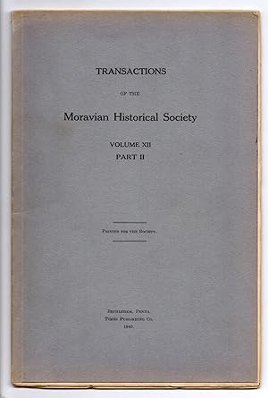 Seller image for Transactions of the Moravian Historical Society Volume XII, Part II for sale by Attic Books (ABAC, ILAB)