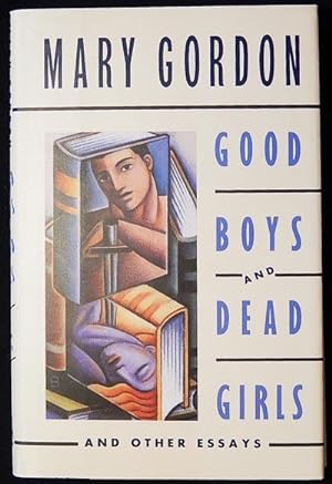 Good Boys and Dead Girls and Other Essays