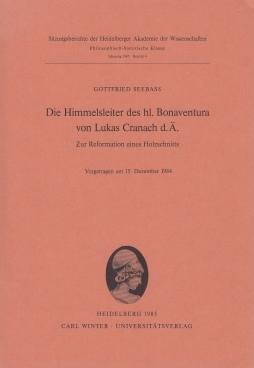 Immagine del venditore per Die Himmelsleiter des hl. Bonaventura von Lukas Cranach d. . Zur Reformation eines Holzschnitts venduto da Leipziger Antiquariat