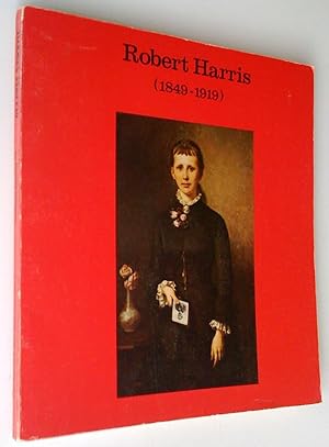 Robert Harris 1849-1919