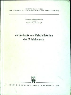 Imagen del vendedor de Zur Methodik von Wirtschaftskarten des 19. Jahrhunderts Verffentlichungen der Akademie fr Raumforschung und Landesplanung; 50 a la venta por books4less (Versandantiquariat Petra Gros GmbH & Co. KG)