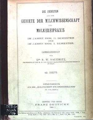 Bild des Verkufers fr Die Arbeiten aus dem Gebiete der Milchwissenschaft und Mokereipraxis im Jahre 1908, II. Semester und im Jahre 1909, I. Semester; Sammelreferat. 12. Heft; Separatabdruck aus der Monatsschrift fr Kinderheilkunde, Band VIII, Heft 5; zum Verkauf von books4less (Versandantiquariat Petra Gros GmbH & Co. KG)