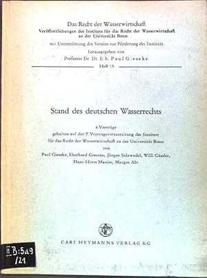 Imagen del vendedor de Stand des deutschen Wasserrechts; 6 Vortrge. Das Recht der Wasserwirtschaft, Heft 13; a la venta por books4less (Versandantiquariat Petra Gros GmbH & Co. KG)