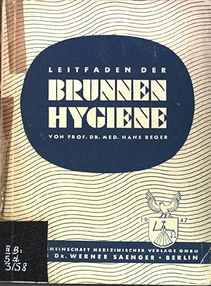 Seller image for Leitfaden der Brunnenhygiene; for sale by books4less (Versandantiquariat Petra Gros GmbH & Co. KG)