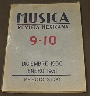 Musica. Revista Mexicana. 9-10. Diciembre 1930 - Enero 1931