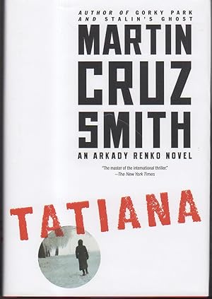 Seller image for TATIANA: An Arkady Renko Novel. for sale by Bookfever, IOBA  (Volk & Iiams)