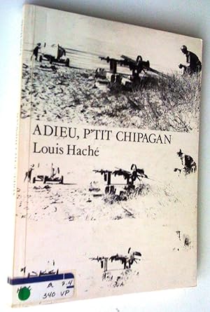 Seller image for Adieu, p'tit Chipagan for sale by Claudine Bouvier