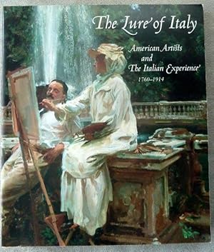 Seller image for Lure of Italy: American artists and the Italian experience, 1760-1914 for sale by Call Phil Now - Books