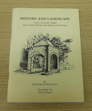 Seller image for History and Landscape: Twelve Country Walks from Kington for the Family and its Dog. for sale by Salopian Books