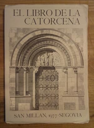 Image du vendeur pour El libro de la Catorcena. San Milln 1977 - Segovia mis en vente par La Leona LibreRa