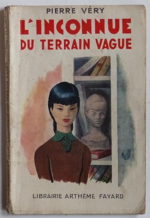Seller image for L'inconnue du terrain vague for sale by Le Rayon populaire