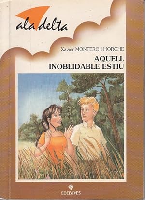 Seller image for AQUELL INOBLIDABLE ESTIU for sale by Librera Vobiscum