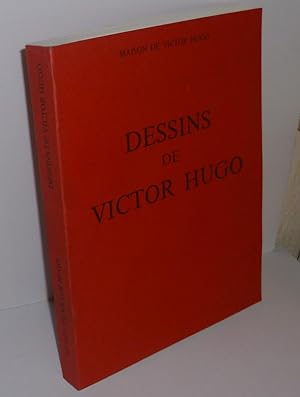 Les dessins de Victor-Hugo. Les Musées de la Ville de Paris. Paris. 1985.