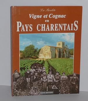 Seller image for Vigne et Cognac en pays Charentais. UPCP. Geste ditions. 1995. for sale by Mesnard - Comptoir du Livre Ancien