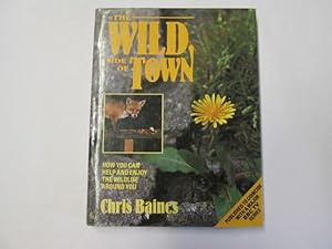 Seller image for THE WILD SIDE OF TOWN for sale by Goldstone Rare Books