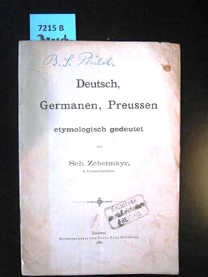 Immagine del venditore per Deutsch, Germanen, Preussen etymologisch gedeutet. venduto da Augusta-Antiquariat GbR
