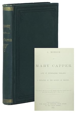 Seller image for A Memoir of Mary Capper, Late of Birmingham, England, A Minister of the Society of Friends for sale by D. Anthem, Bookseller