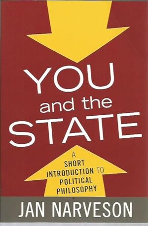 Seller image for You and the State: A Short Introduction to Political Philosophy for sale by Bookfeathers, LLC