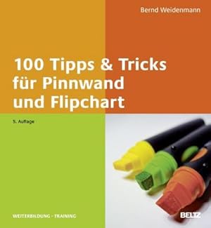 Bild des Verkufers fr 100 Tipps & Tricks fr Pinnwand und Flipchart zum Verkauf von AHA-BUCH GmbH