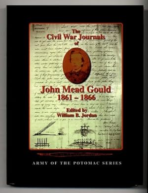 The Civil War Journals of John Mead Gould 1861 - 1866 - 1st Edition/1st Printing