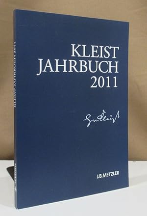 Seller image for Kleist-Jahrbuch 2011. Hrsg. von Gnter Blamberger u.a. for sale by Dieter Eckert