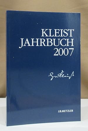 Seller image for Kleist-Jahrbuch 2007. Hrsg. von Gnter Blamberger u.a. for sale by Dieter Eckert