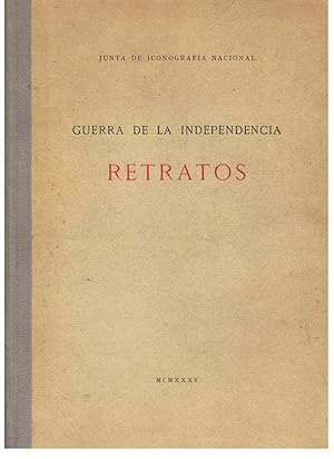 Bild des Verkufers fr GUERRA DE LA INDEPENDENCIA. RETRATOS zum Verkauf von Librera Torren de Rueda