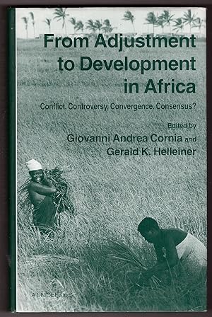 Image du vendeur pour From Adjustment to Development in Africa Conflict, Controversy, Convergence, Consensus? mis en vente par Ainsworth Books ( IOBA)