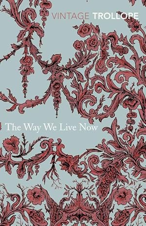 Seller image for The Way We Live Now (Paperback) for sale by AussieBookSeller