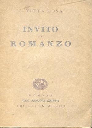 INVITO AL ROMANZO, Milano, Geo Renato Crippa, 1930