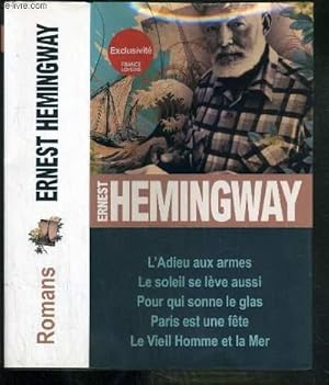 Bild des Verkufers fr L'ADIEU AUX ARMES - LE SOLEIL SE LEVE AUSSI - PARIS EST UNE FETE - POUR QUI SONNE LE GLAS - LE VIEIL HOMME ET LA MER zum Verkauf von Le-Livre