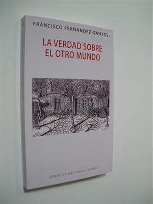 Seller image for LA VERDAD SOBRE EL OTRO MUNDO for sale by LIBRERIA TORMOS