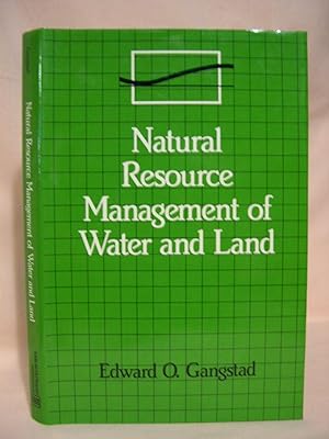 Seller image for NATURAL RESOURCE MANAGEMENT OF WATER AND LAND for sale by Robert Gavora, Fine & Rare Books, ABAA