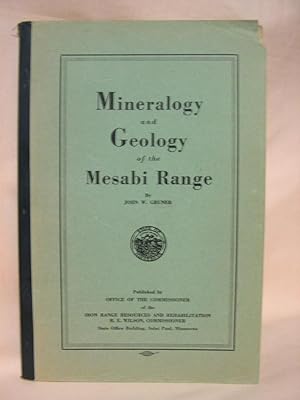 Seller image for MINERALOGY AND GEOLOGY OF THE TACONITES AND IRON ORES OF THE MESABI RANGE, MINNESOTA for sale by Robert Gavora, Fine & Rare Books, ABAA