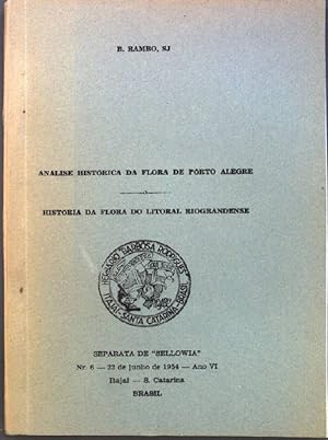 Bild des Verkufers fr Analise Historica da Flora de Porto Alegre; Historia da Flora do Litoral Riograndense; Separata de "Sellowia" Nr. 6, Ano VI; zum Verkauf von books4less (Versandantiquariat Petra Gros GmbH & Co. KG)