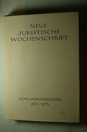 Neue juristische Wochenschrift - Fünfjahresregister 1971-1975