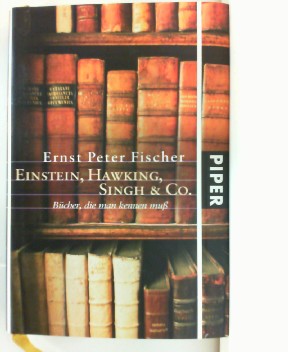 Seller image for Einstein, Hawking, Singh & Co. - Bcher die man kennen mu. for sale by Antiquariat Ehbrecht - Preis inkl. MwSt.