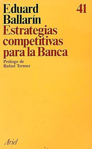 Imagen del vendedor de Estrategias competitivas para la Banca a la venta por LibroUsado | TikBooks